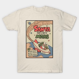 Santa Takes A Trip To Mars T-Shirt